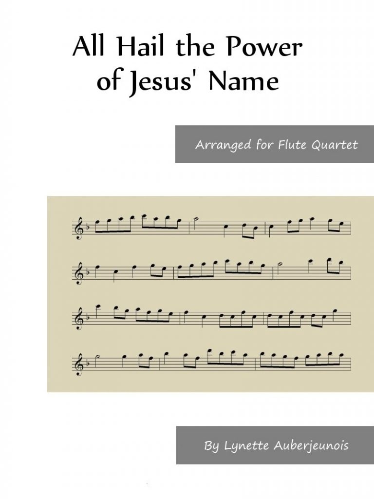 Sheet music cover for All Hail the Power of Jesus' Name flute quartet