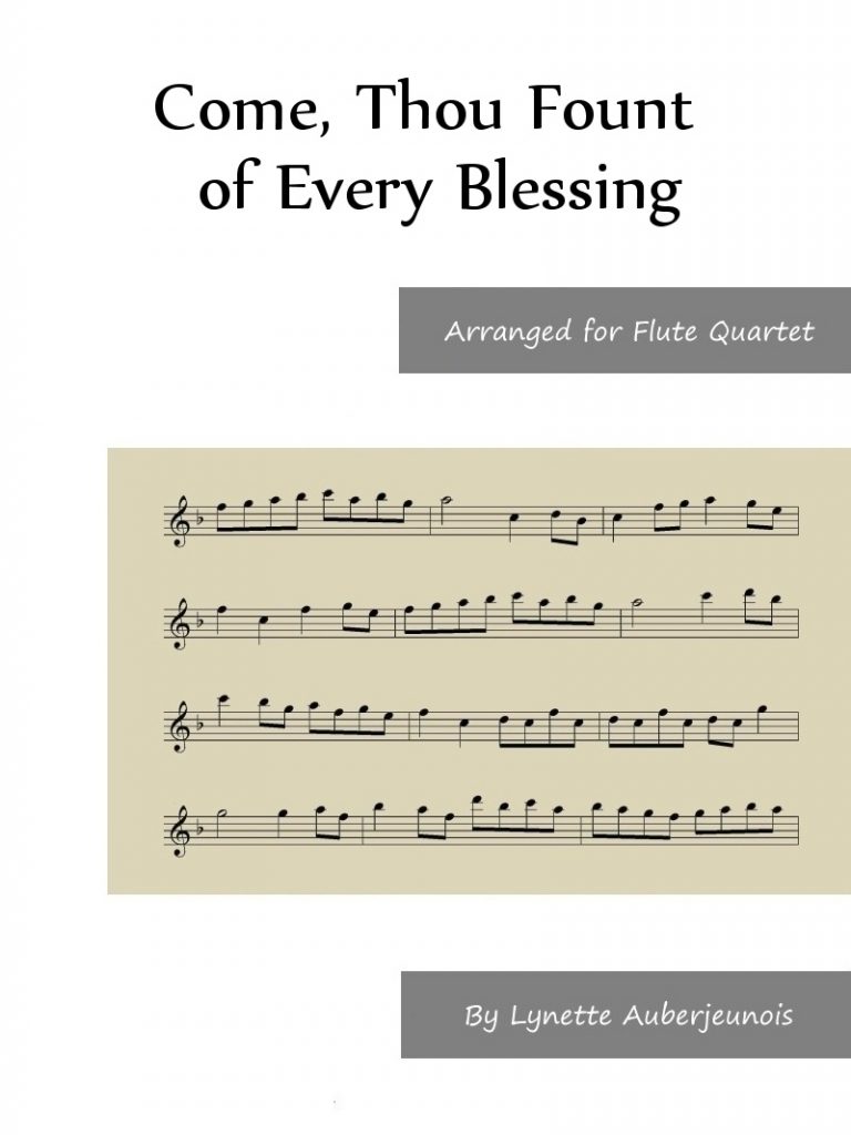 Sheet music cover for Come, Thou Fount of Every Blessing flute quartet