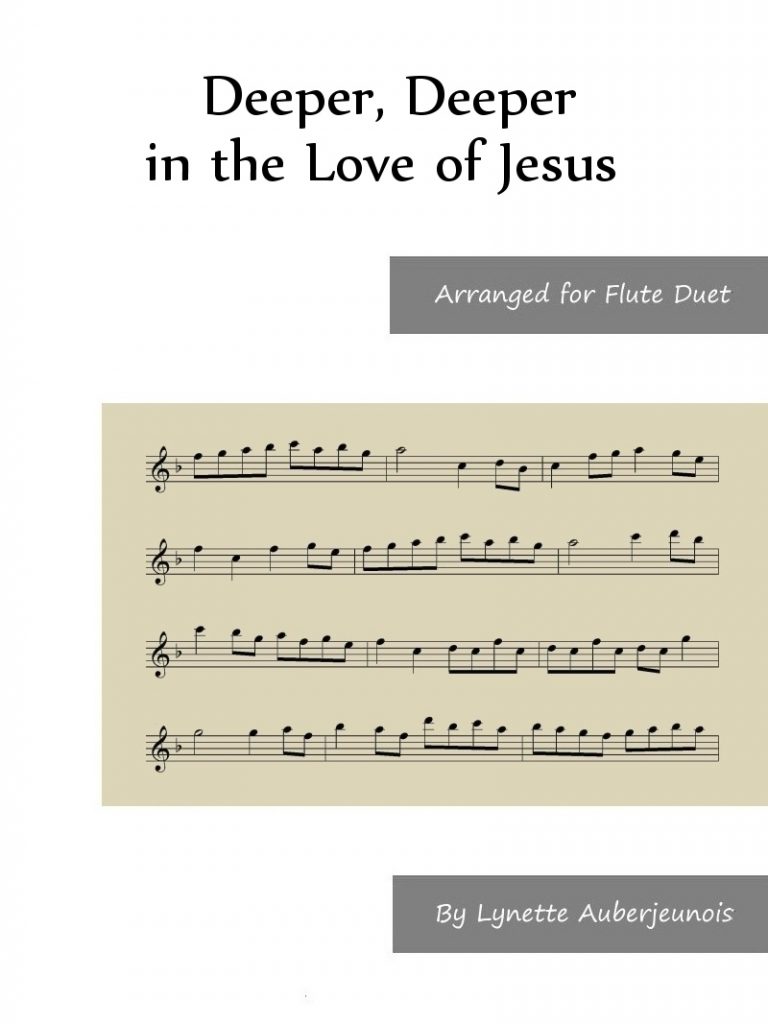 Sheet music cover for Deeper, Deeper in the Love of Jesus flute duet