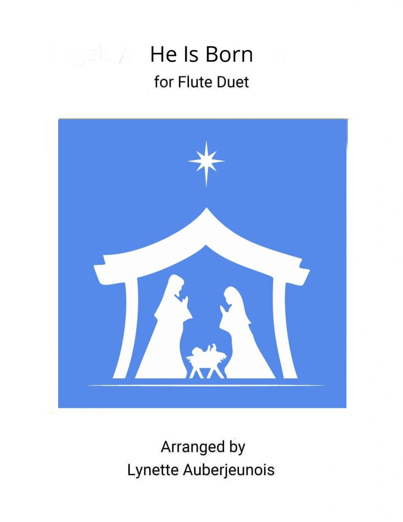 Sheet music cover for He Is Born flute duet