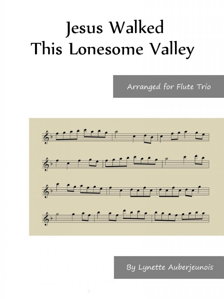 Sheet music cover for Jesus Walked This Lonesome Valley flute trio