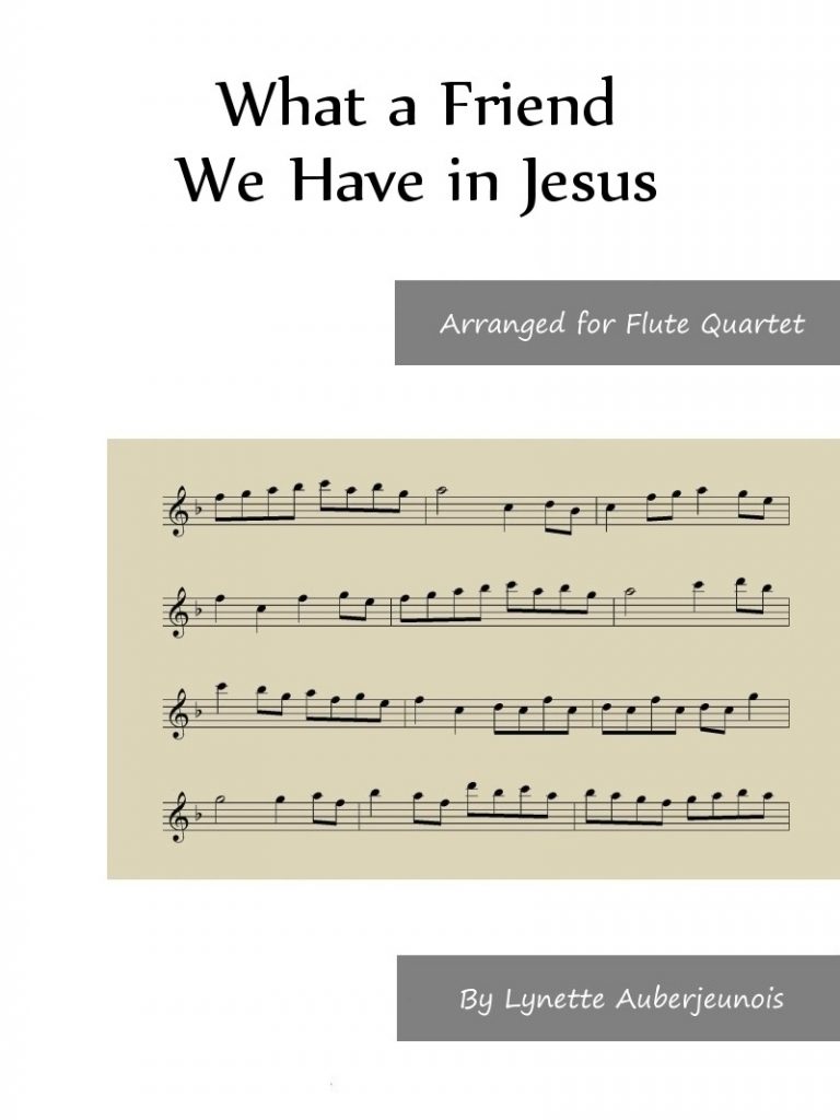Sheet music cover for What a Friend We Have in Jesus flute quartet
