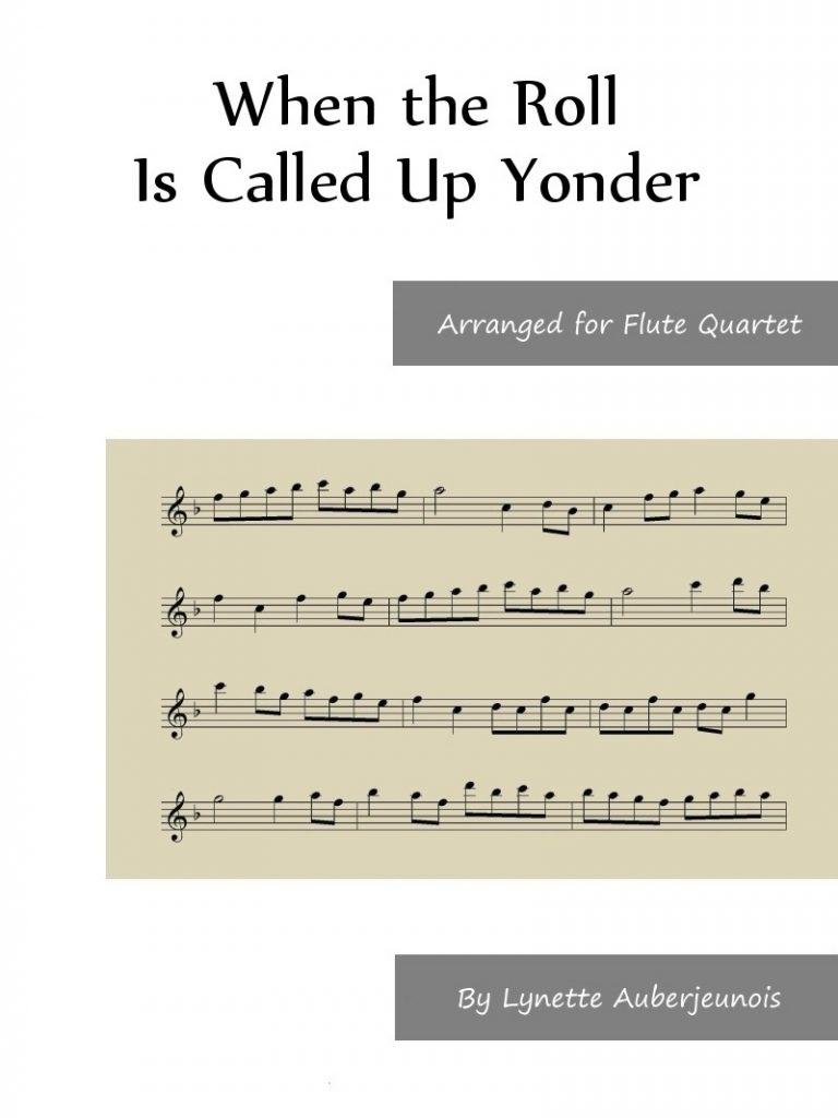 Sheet music cover for When the Roll Is Called Up Yonder flute quartet
