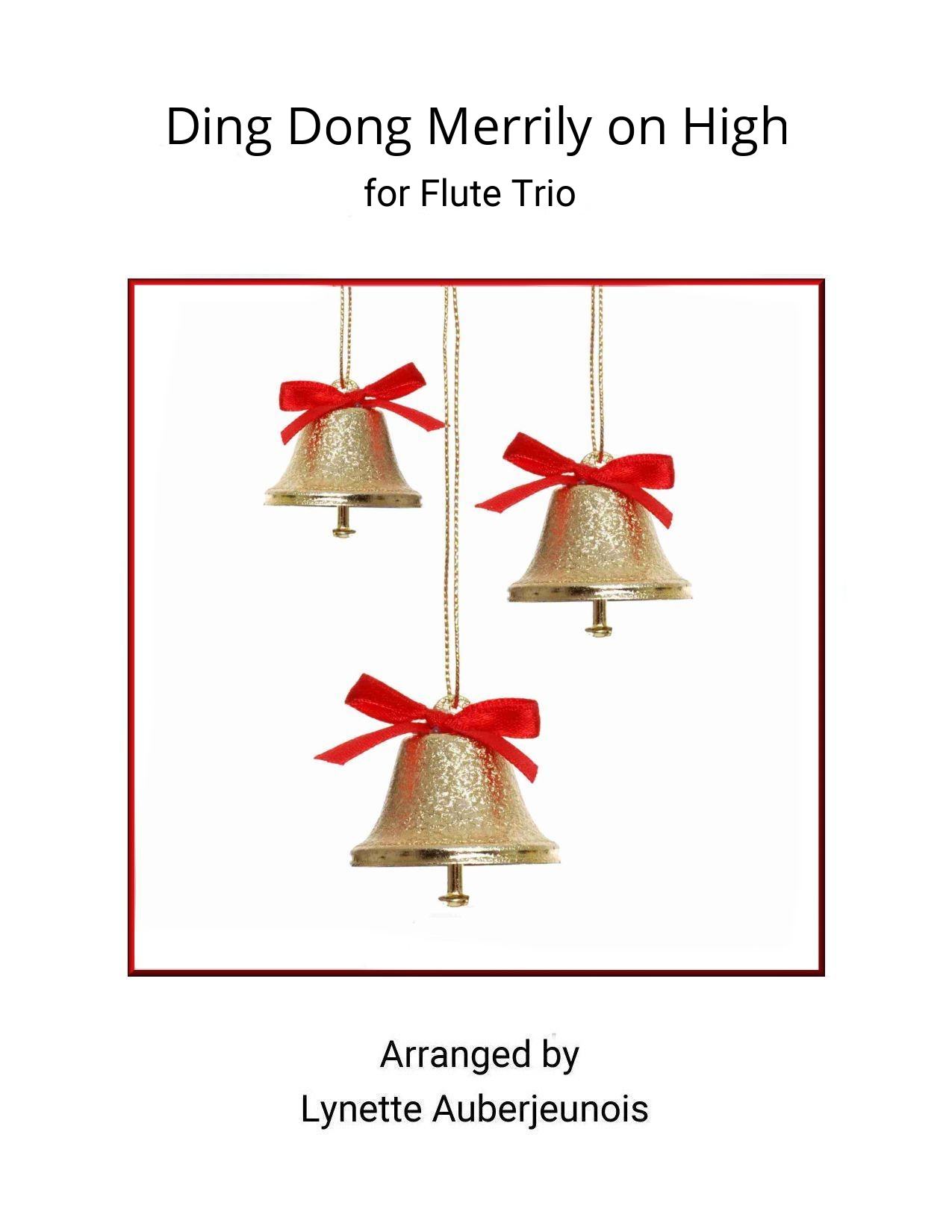 Sheet music cover for Ding Dong Merrily on High flute trio