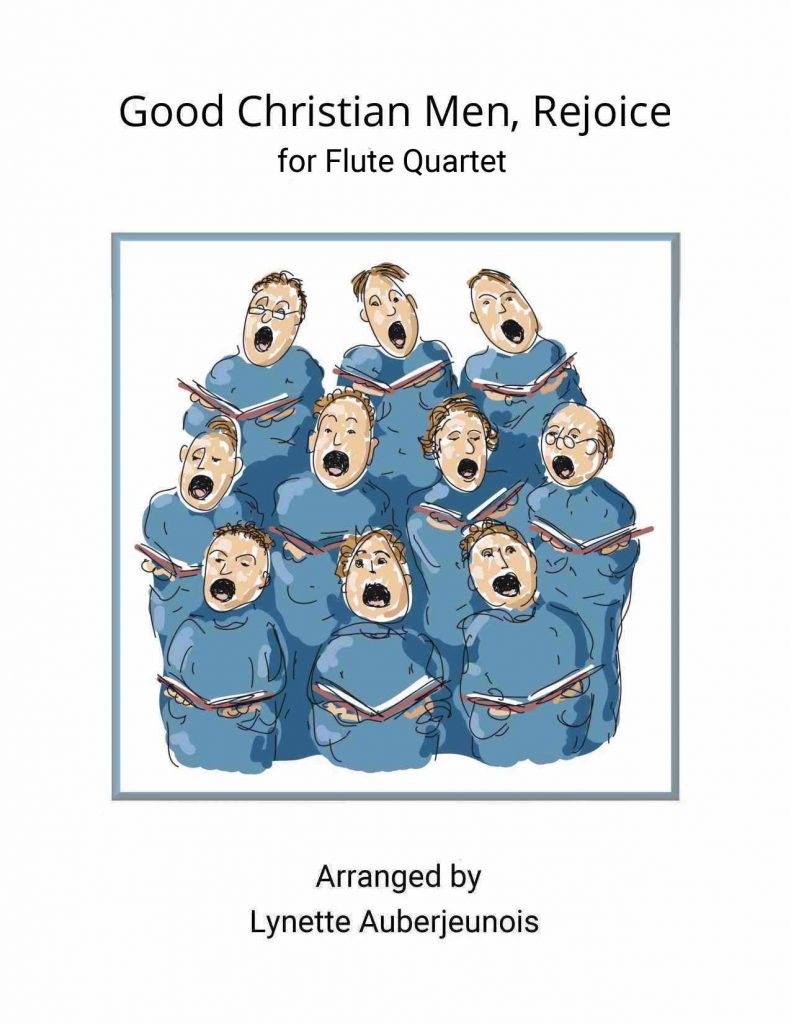 Sheet music cover for Good Christian Men, Rejoice flute quartet