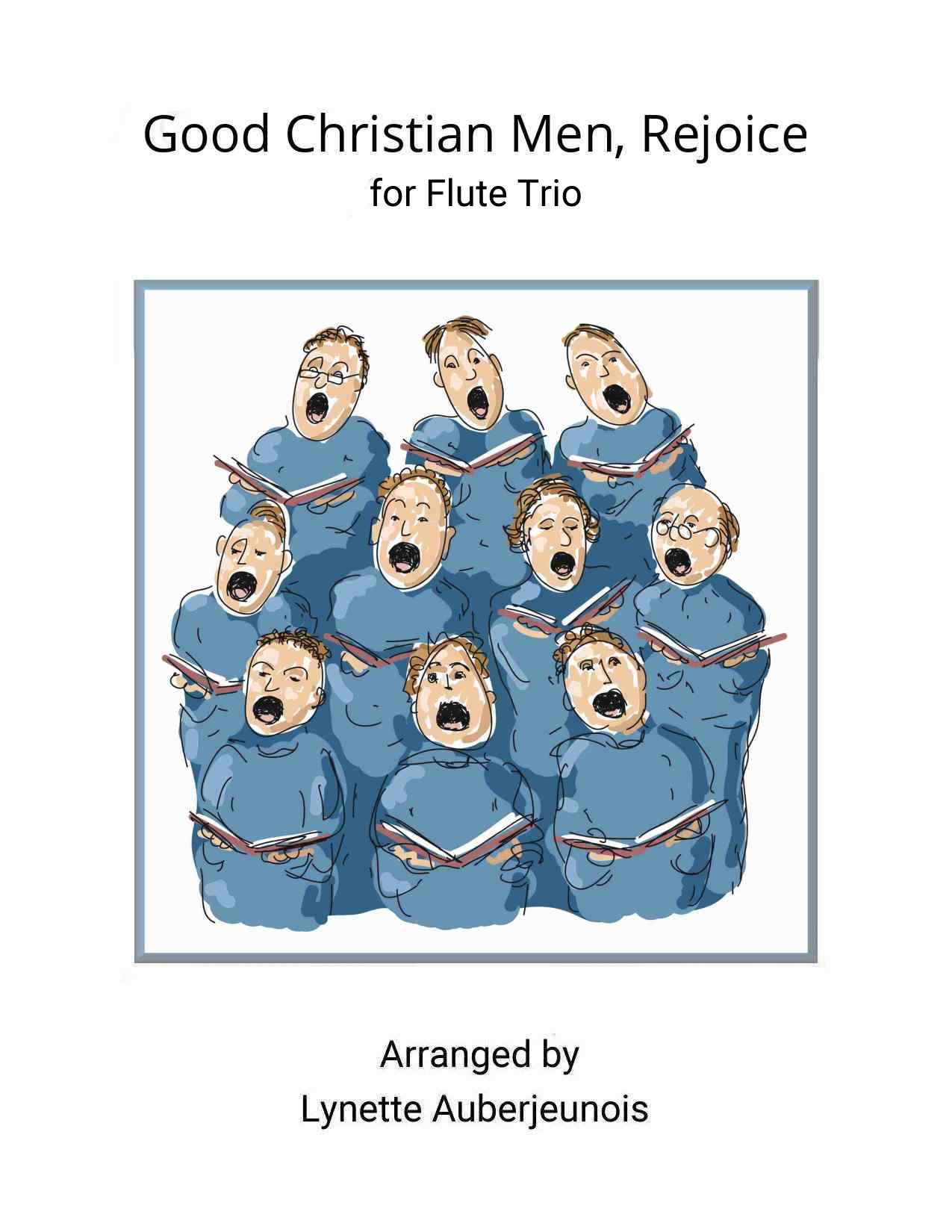 Sheet music cover for Good Christian Men, Rejoice flute trio