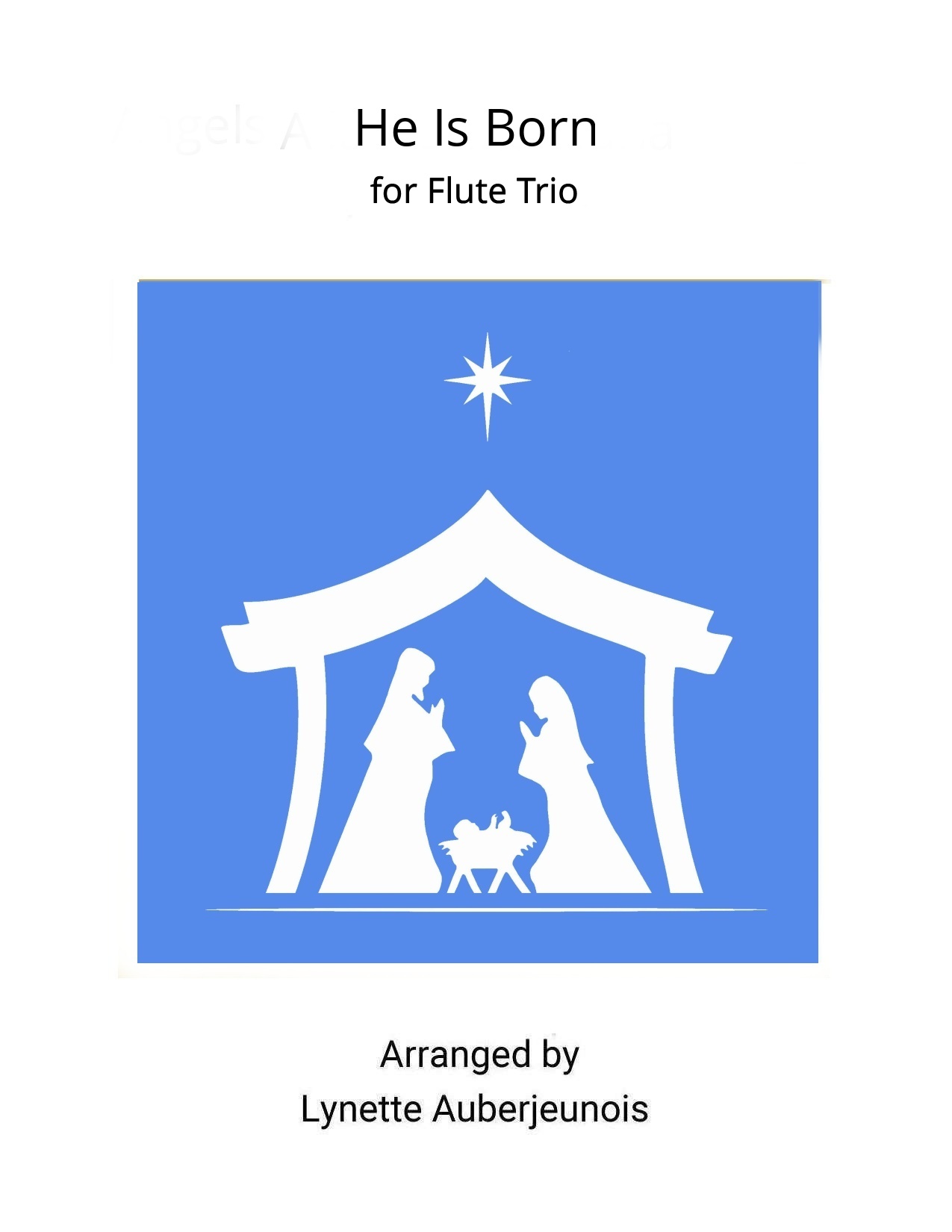 Sheet music cover for He Is Born flute trio