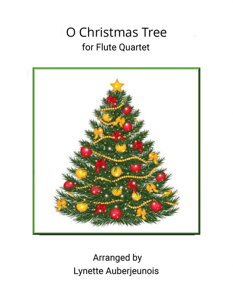 Sheet music cover for O Christmas Tree flute quartet