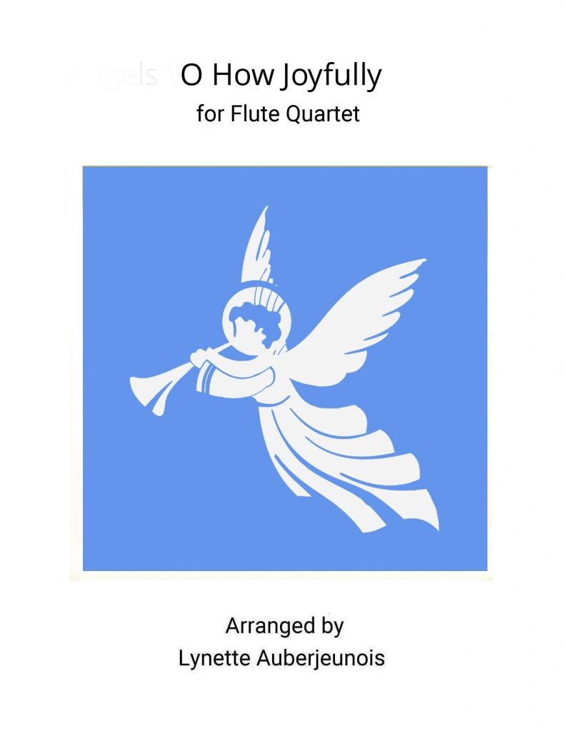 Sheet music cover for O How Joyfully flute quartet