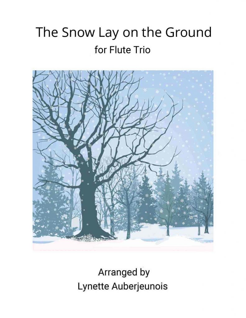 Sheet music cover for The Snow Lay on the Ground flute trio