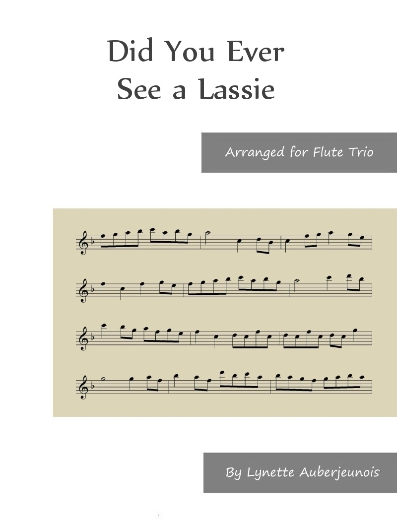 Sheet music cover for Did You Ever See a Lassie flute trio