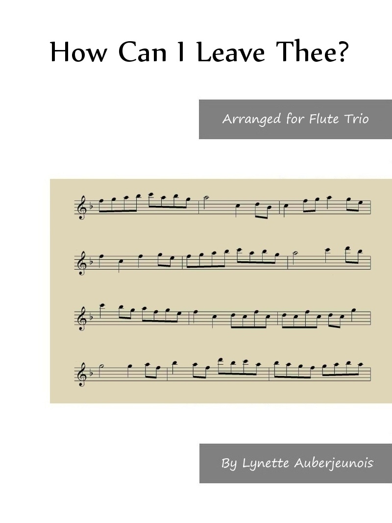 Sheet music cover for How Can I Leave Thee flute trio