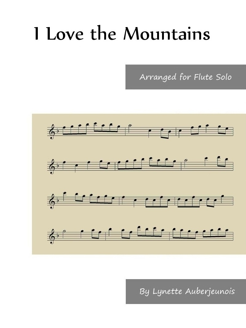 Sheet music cover for I Love the Mountains flute solo