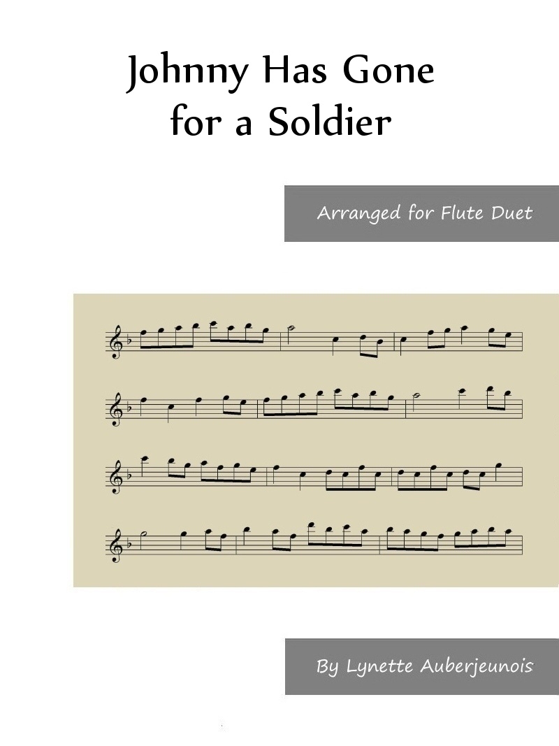 Sheet music cover for Johnny Has Gone for a Soldier flute duet