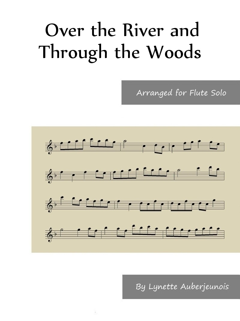 Sheet music cover for Over the River and Through the Woods flute solo