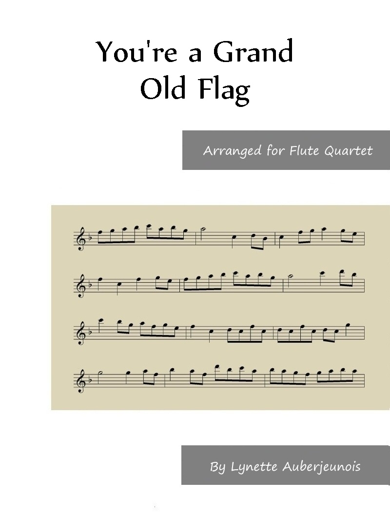 Sheet music cover for Youre a Grand Old Flag flute quartet