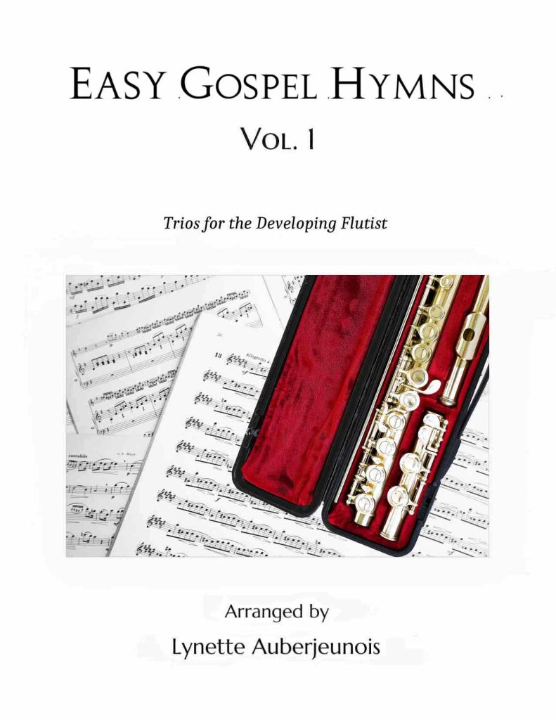 Easy Gospel Hymns for Flute Trio Vol. 1 Flute Files Publishing